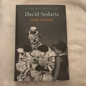 Happy-Go-Lucky by David Sedaris